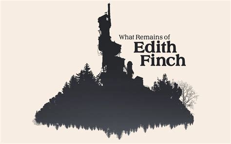  What Remains of Edith Finch: Un viaggio fantastico attraverso la storia di una famiglia maledetta!